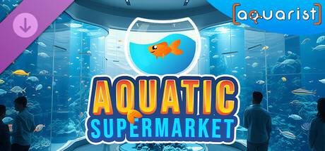 Aquarist-Aquatic-Supermarket-DLC.jpg