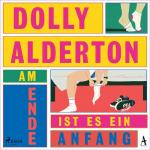 DollyAlderton-AmEndeisteseinAnfang.jpg