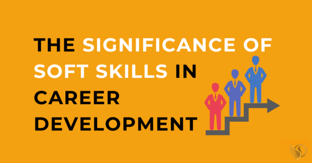 -Significance-of-Soft-Skills-in-Career-Development.png