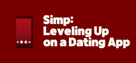 Simp-Leveling-Up-on-a-Dating-App.jpg